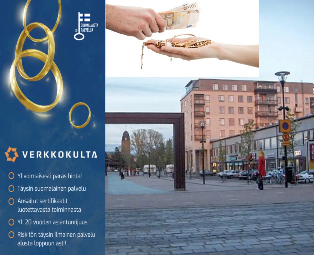 Kulta rahaksi parhaalla hinnalla lappeenrannassa.